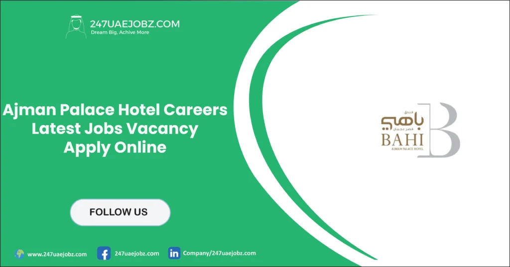 Ajman Palace Hotel Careers