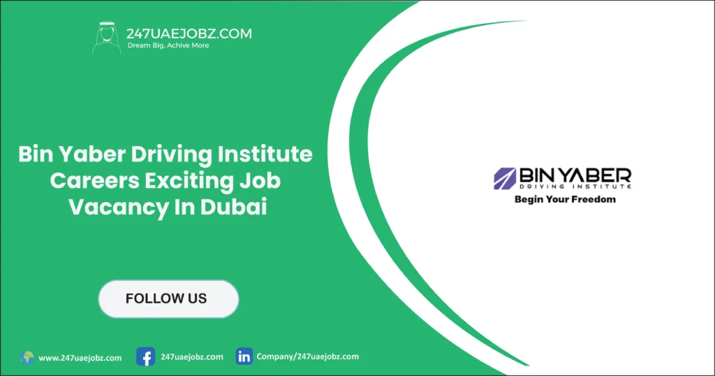 Bin Yaber Driving Institute Careers Dubai 1 Bin Yaber Driving Institute Careers