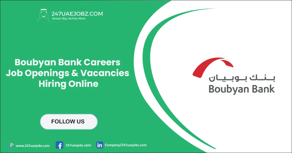 Boubyan Bank Careers | Job Openings & Vacancies Hiring Online 1 Boubyan Bank Careers