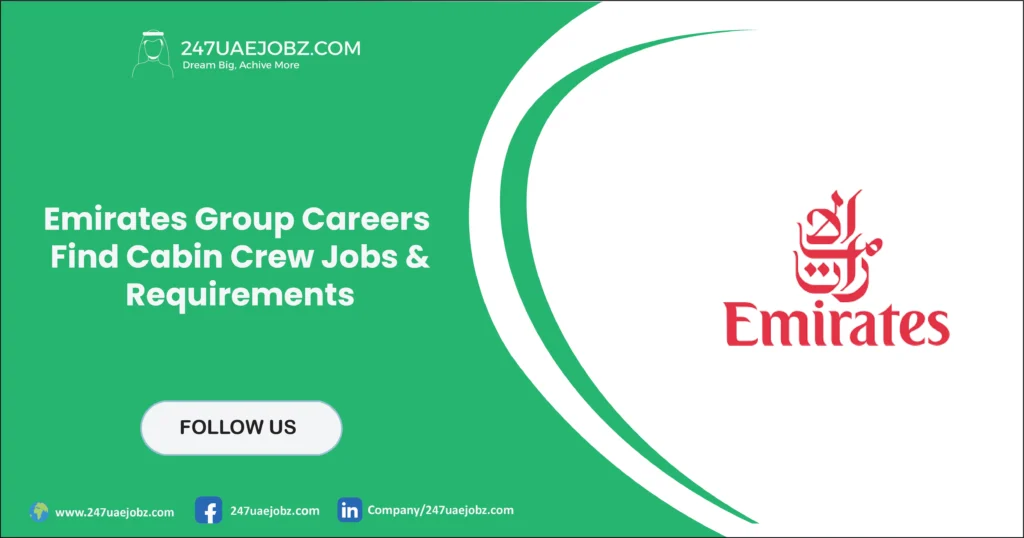 Emirates Group Careers | Find Cabin Crew Requirements 1 Emirates Group Careers