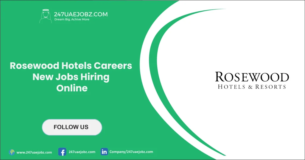 Rosewood Hotels Careers 2026 | New Jobs Hiring Online 1 Rosewood Hotels Careers