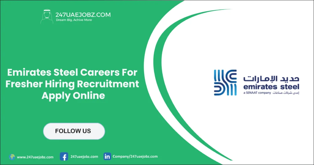 Emirates Steel Careers For Fresher | Apply Online 1 Emirates Steel Careers
